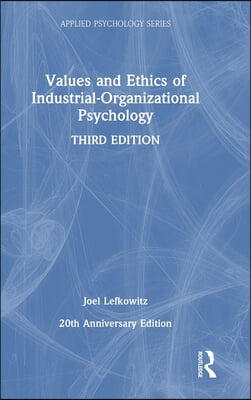 Values and Ethics of Industrial-Organizational Psychology