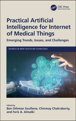 Practical Artificial Intelligence for Internet of Medical Things