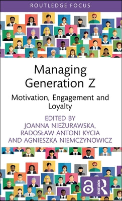 Managing Generation Z