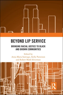 Beyond Lip Service: Bringing Racial Justice to Black and Brown Communities