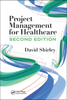 Project Management for Healthcare