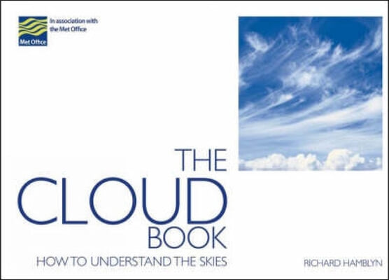 The Pocket Cloud Book Updated Edition: How to Understand the Skies in Association with the Met Office