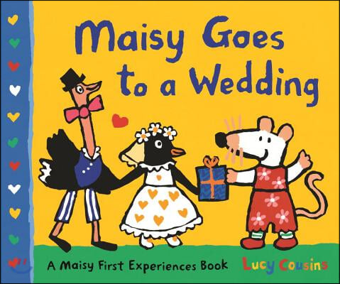 Maisy Goes to a Wedding: A Maisy First Experiences Book