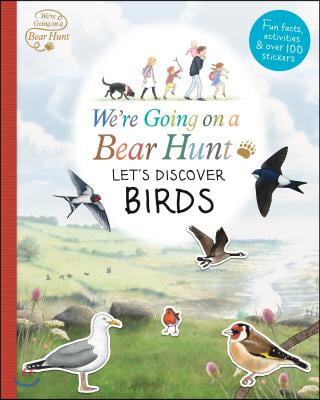 We&#39;re Going on a Bear Hunt: Let&#39;s Discover Birds