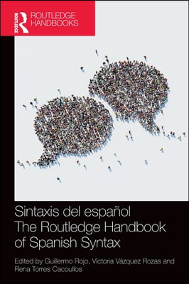 Sintaxis del espa&#241;ol / The Routledge Handbook of Spanish Syntax