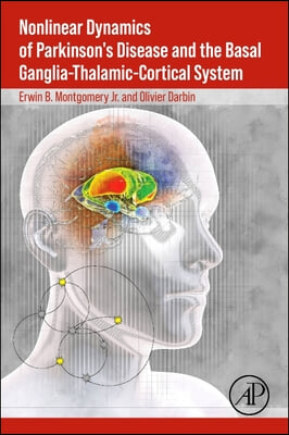 Nonlinear Dynamics of Parkinson&#39;s Disease and the Basal Ganglia-Thalamic-Cortical System