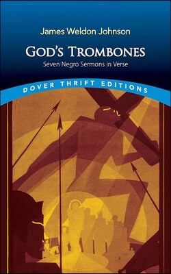 God&#39;s Trombones: Seven Negro Sermons in Verse