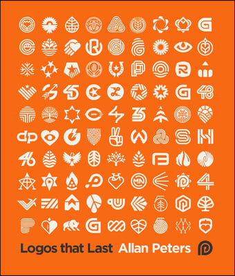 Logos That Last: How to Create Iconic Visual Branding