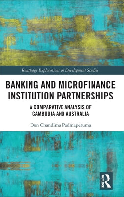 Banking and Microfinance Institution Partnerships