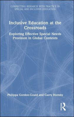 Inclusive Education at the Crossroads