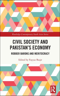 Civil Society and Pakistan&#39;s Economy