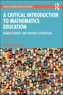 A Critical Introduction to Mathematics Education: Human Diversity and Equitable Instruction