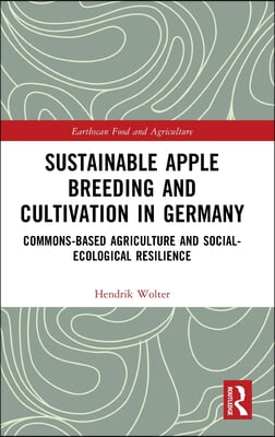 Sustainable Apple Breeding and Cultivation in Germany