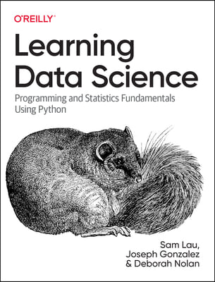 Learning Data Science: Data Wrangling, Exploration, Visualization, and Modeling with Python