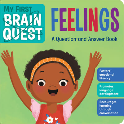 My First Brain Quest Feelings: A Question-And-Answer Book