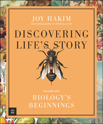 Discovering Life&#39;s Story: Biology&#39;s Beginnings