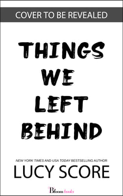 Things We Left Behind