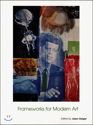 Frameworks for Modern Art