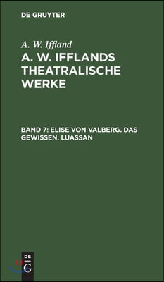 Elise Von Valberg. Das Gewissen. Luassan