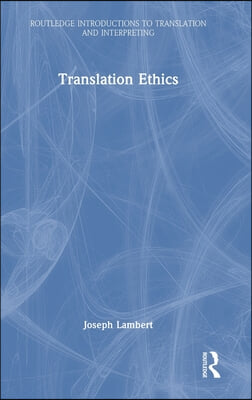 Translation Ethics