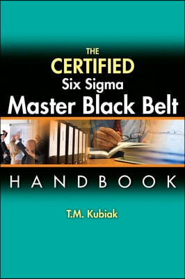 The Certified Six Sigma Master Black Belt Handbook