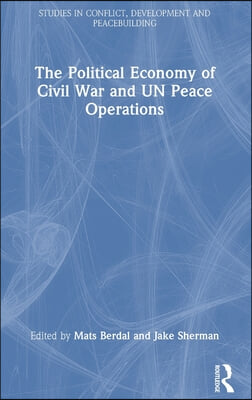 Political Economy of Civil War and UN Peace Operations