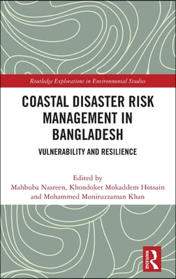 Coastal Disaster Risk Management in Bangladesh