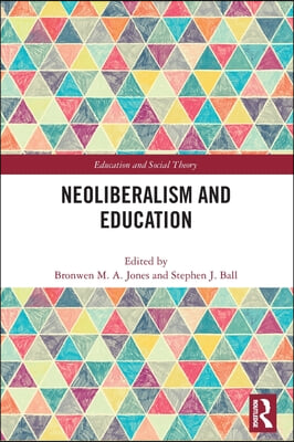 Neoliberalism and Education