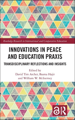 Innovations in Peace and Education Praxis