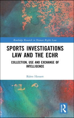 Sports Investigations Law and the ECHR