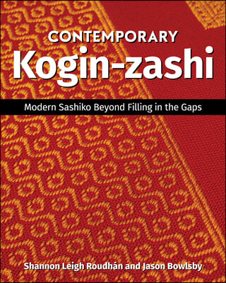 Contemporary Kogin-Zashi: Modern Sashiko Beyond Filling in the Gaps