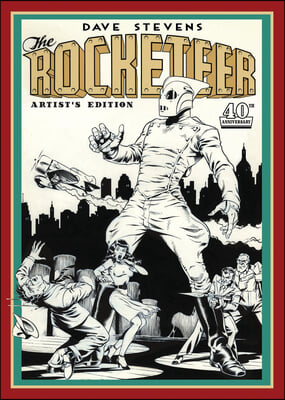 Dave Stevens&#39; the Rocketeer Artist&#39;s Edition