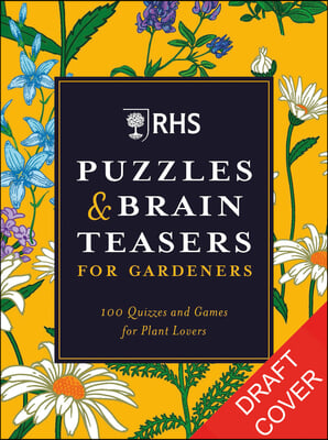 Rhs Puzzles &amp; Brain Teasers for Gardeners