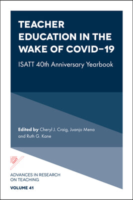 Teacher Education in the Wake of Covid-19: Isatt 40th Anniversary Yearbook