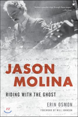 Jason Molina: Riding with the Ghost