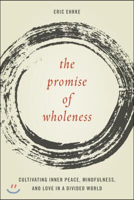 The Promise of Wholeness