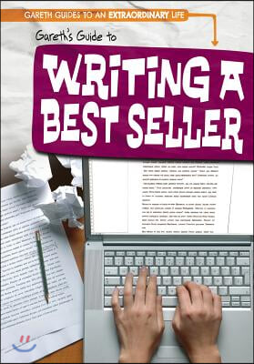 Gareth&#39;s Guide to Writing a Best Seller