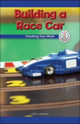 Building a Race Car: Checking Your Work