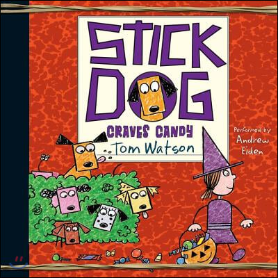 Stick Dog Craves Candy