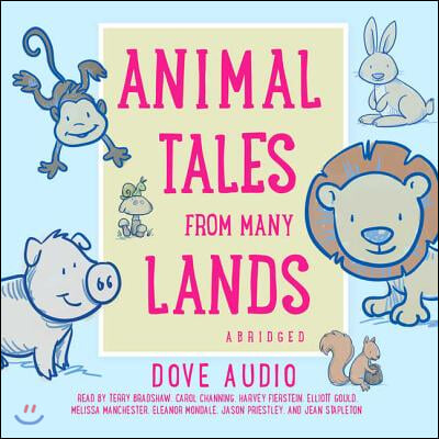 Animal Tales from Many Lands Lib/E