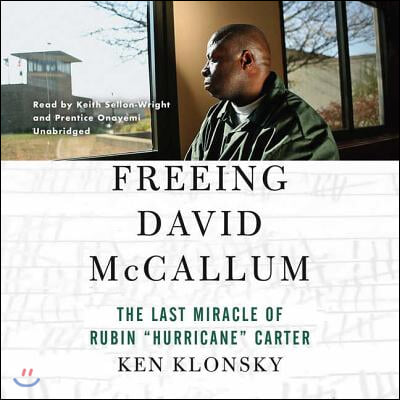 Freeing David McCallum: The Last Miracle of Rubin &quot;Hurricane&quot; Carter