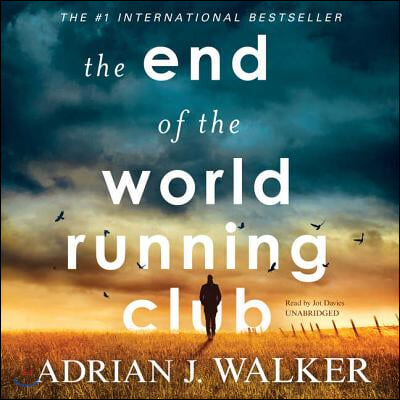 The End of the World Running Club Lib/E