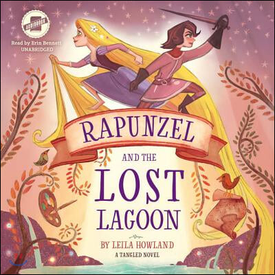 Rapunzel and the Lost Lagoon Lib/E: A Tangled Novel