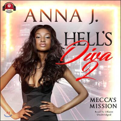 Hell&#39;s Diva 2 Lib/E: Mecca&#39;s Mission