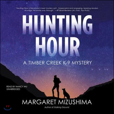 Hunting Hour: A Timber Creek K-9 Mystery