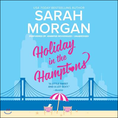 Holiday in the Hamptons Lib/E: From Manhattan with Love