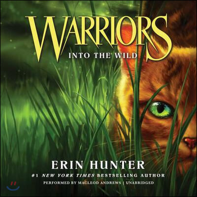 Warriors #1: Into the Wild Lib/E