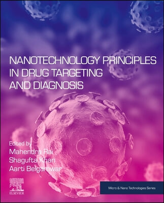 Nanotechnology Principles in Drug Targeting and Diagnosis