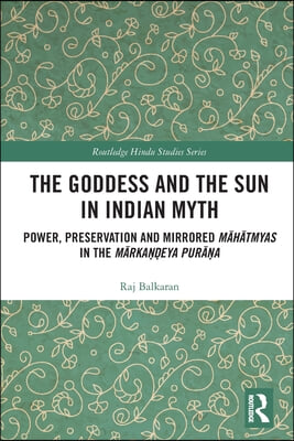 Goddess and the Sun in Indian Myth