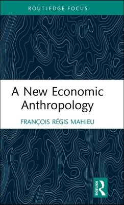 New Economic Anthropology